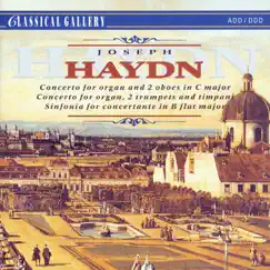 Haydn: Organ Concertos - Sinfonia Concertante by Slovak Chamber Orchestra, Bohdan Warchal, Ferdinand Klinda & Jozef Kopelman album reviews, ratings, credits
