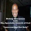 Innocent But Holy (feat. Apostolic Church of God) - Single album lyrics, reviews, download