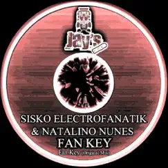 Fan Key - Single by Sisko Electrofanatik & Natalino Nunes album reviews, ratings, credits