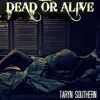 Dead Or Alive - Single album lyrics, reviews, download