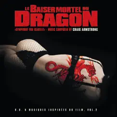 Baiser mortel du dragon 2 (Original Motion Picture Soundtrack) by Craig Armstrong album reviews, ratings, credits