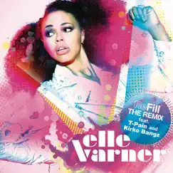 Refill (feat. Kirko Bangz & T-Pain) [Remix] - Single by Elle Varner album reviews, ratings, credits