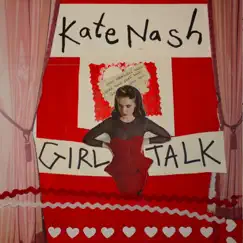 Girl Talk by Kate Nash album reviews, ratings, credits