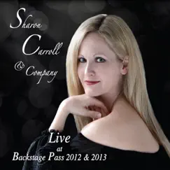 Sharon Carroll & Company: Live at Backstage Pass by Sharon Carroll album reviews, ratings, credits