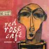 Red Rose Café album lyrics, reviews, download