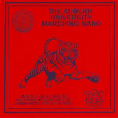The Auburn University Marching Band 1993 Season by Auburn University Marching Band & Timothy S. Kelley album reviews, ratings, credits
