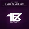 I Used to Love You album lyrics, reviews, download