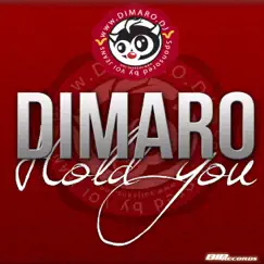 Hold You - Single by DiMaro album reviews, ratings, credits