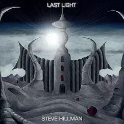 Last Light (Alternate Version) - Single by Steve Hillman album reviews, ratings, credits
