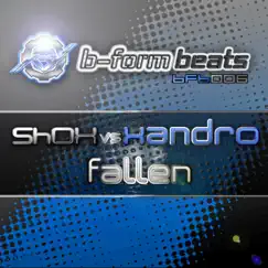 Fallen (Shox vs. Xandro) - Single by Shox & Xandro album reviews, ratings, credits