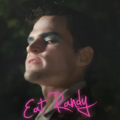 Eat Randy - Single by Julian Smith album reviews, ratings, credits