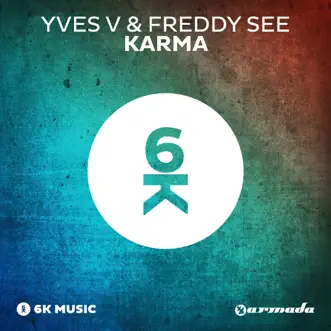 Download Karma (Radio Edit) Yves V & Freddy See MP3