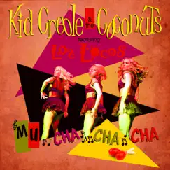 Muchachacha (feat. Los Locos) - Single by Kid Creole & The Coconuts album reviews, ratings, credits
