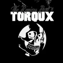 The Remixes, Pt. 4 - Single by Torqux album reviews, ratings, credits