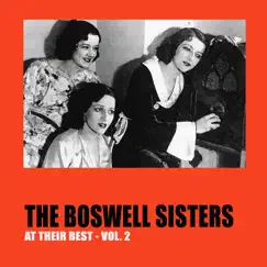 The Boswell Sisters at Their Best, Vol.2 by The Boswell Sisters album reviews, ratings, credits