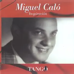 Inspiración by Miguel Caló album reviews, ratings, credits
