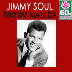 Twistin' Matilda (Remastered) Song Lyrics