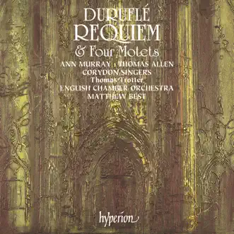 Duruflé: Requiem & Quatre motets by Corydon Singers, English Chamber Orchestra & Matthew Best album download