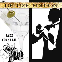 Jazz Cocktail (Deluxe Edition) by Various Artists album reviews, ratings, credits