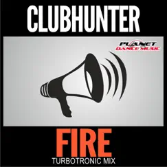 Fire (Turbotronic Radio Edit) Song Lyrics