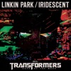 Iridescent (from Transformers 3: Dark of the Moon) - Single album lyrics, reviews, download