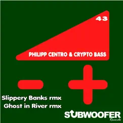 Slippery Banks/ghost in River (The Remixes) - Single by Crypto Bass album reviews, ratings, credits