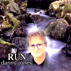 Danny Jones (Run) by Danny Jones album reviews, ratings, credits