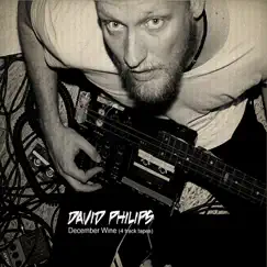 December Wine (4 Track Tapes) by David Philips album reviews, ratings, credits