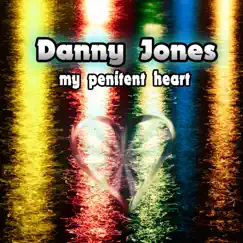 My Penitent Heart EP by Danny Jones album reviews, ratings, credits