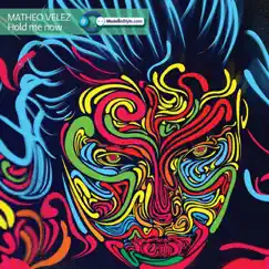 Hold Me Now - Single by Matheo Velez album reviews, ratings, credits