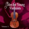 Solos for Young Violinists, Vol. 3 album lyrics, reviews, download