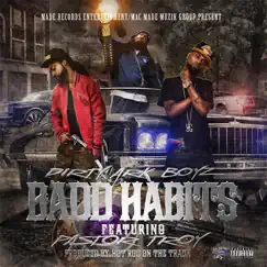 Badd Habits (feat. Pastor Troy) - Single by Dirty Ark Boyz album reviews, ratings, credits