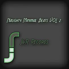 Naughty Minimal Beats Vol 2. by Various Artists album reviews, ratings, credits