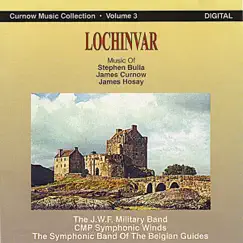 Lochinvar by The J.W.F. Military Band, CMP Symphonic Winds & The Symphonic Band of the Belgian Guides album reviews, ratings, credits