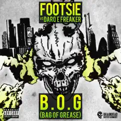 B.O.G (Bag of Grease) [Filth Collins Remix] Song Lyrics