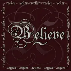 Believe - EP by Recker album reviews, ratings, credits