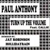 Turn Up the Volume (feat. Callie) - Single album lyrics, reviews, download
