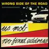Wrong Side of the Road (Songs From the Motion Picture) album lyrics, reviews, download