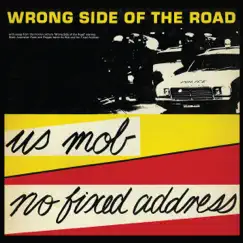 Wrong Side of the Road (Songs From the Motion Picture) by Us Mob & No Fixed Address album reviews, ratings, credits