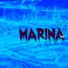 Marina (Una canzone dedicata a te) - Single album lyrics, reviews, download