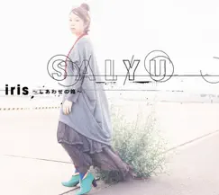 Iris - Shiawaseno Hako - Single by Salyu album reviews, ratings, credits