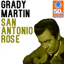 San Antonio Rose (Remastered) - Single by Grady Martin album reviews, ratings, credits