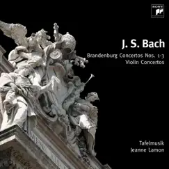 J. S. Bach: Brandenburgische Konzerte Nr. 1-3, Violinkonzerte by Tafelmusik & Jeanne Lamon album reviews, ratings, credits