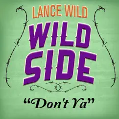 Don't Ya - Single by Lance Wild album reviews, ratings, credits
