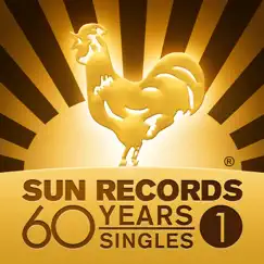 Sun Records - 60 Years, 60 Singles, Pt. 1 by Various Artists album reviews, ratings, credits