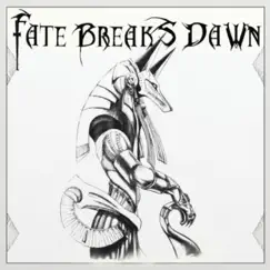 Fate Breaks Dawn EP by Fate Breaks Dawn album reviews, ratings, credits