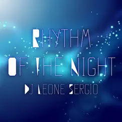 Rhythm of the Night (Edit Version) Song Lyrics