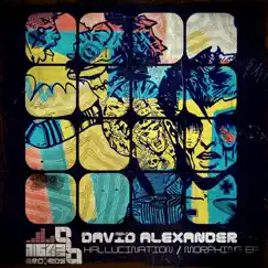 Hallucination / Morphing - Single by David Alexander album reviews, ratings, credits
