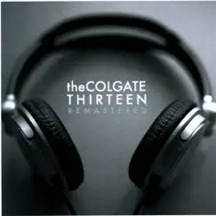 Remastered by The Colgate Thirteen album reviews, ratings, credits