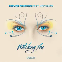 Watching You (feat. Keznamdi) [Radio Mix] Song Lyrics